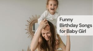 60+ Popular Birthday Songs for Baby Girl — Trending Us