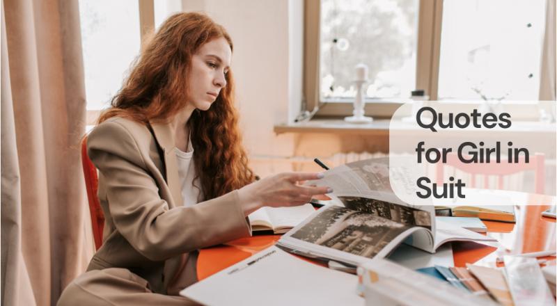 Quotes for girl in suit