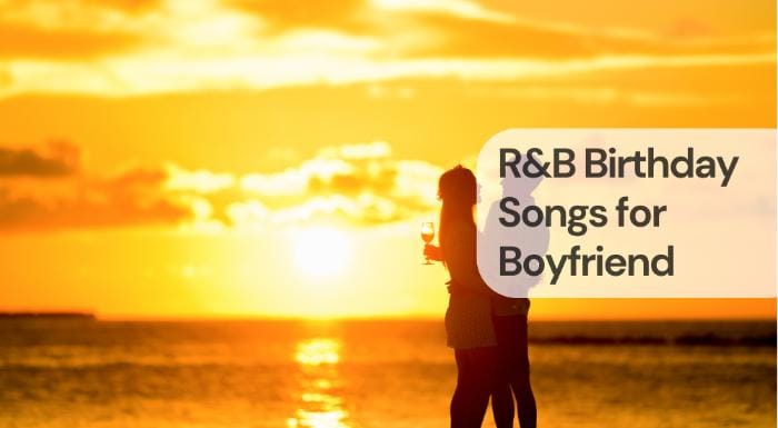 Rb birthday songs for boyfriend R&b birthday songs for boyfriend