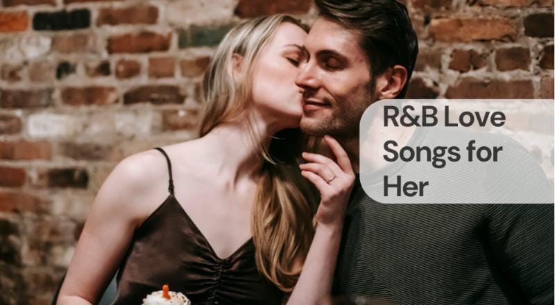 R&b love songs for her
