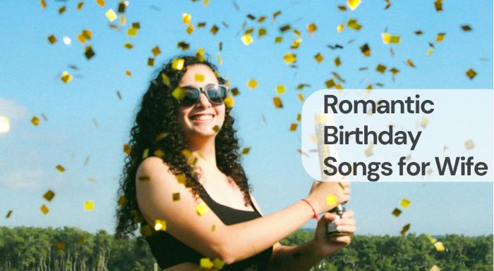 Romantic birthday songs for wife