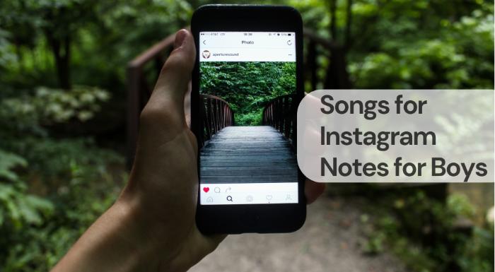 Songs for instagram notes for boys