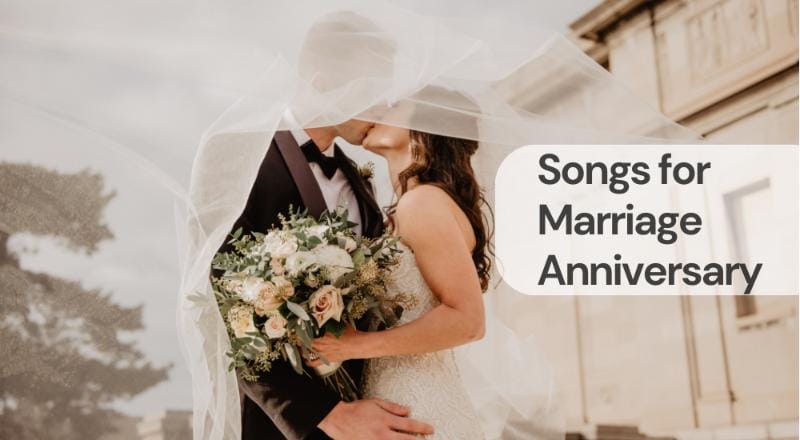 Songs for marriage anniversary