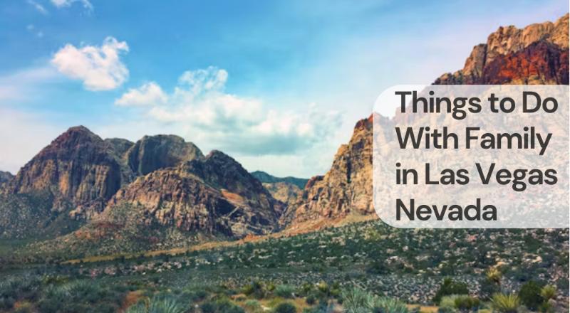 Things to do with family in las vegas nevada