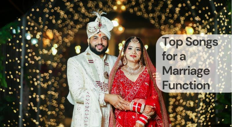 Top songs for a marriage function