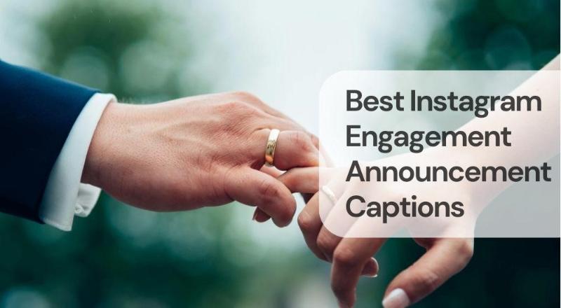 Best instagram engagement announcement captions