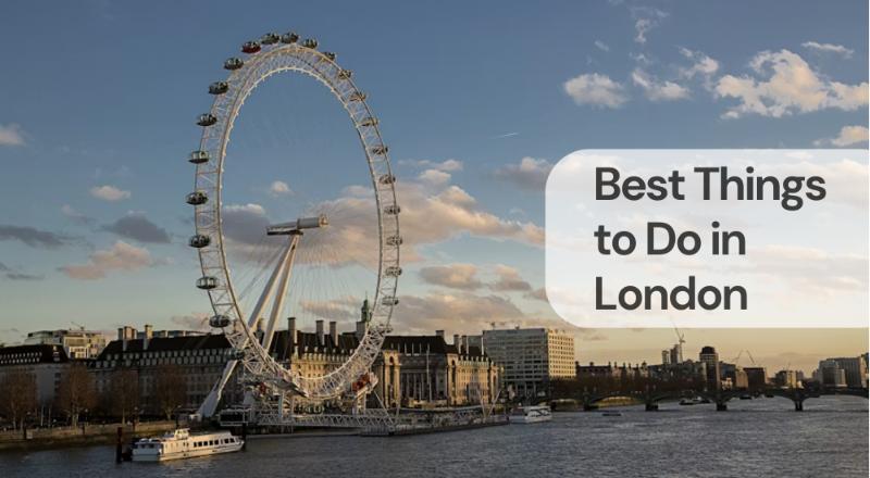 Best things to do in london
