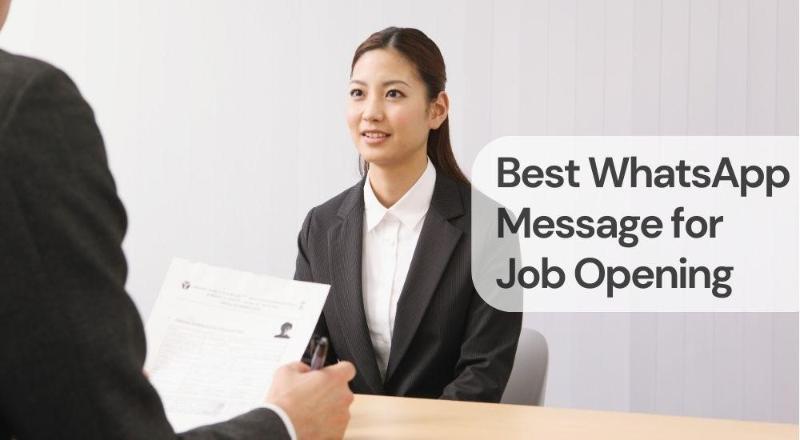 Best whatsapp message for job opening