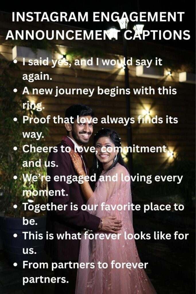 Engagement announcement captions