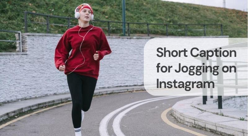 Short caption for jogging on instagram