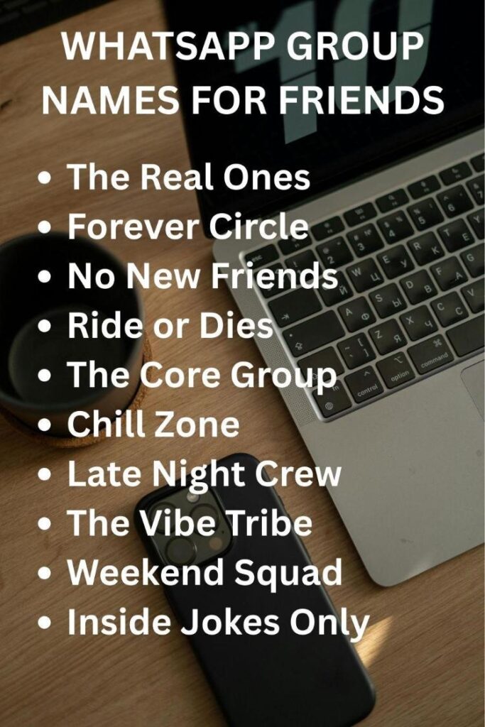 Whatsapp group names for friends Whatsapp group names for friends