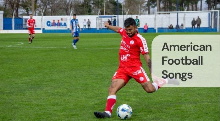 American football songs