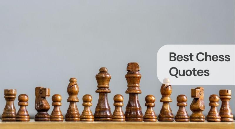 Best chess quotes Best chess quotes