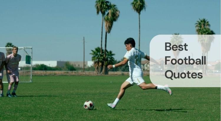 Best football quotes Best football quotes