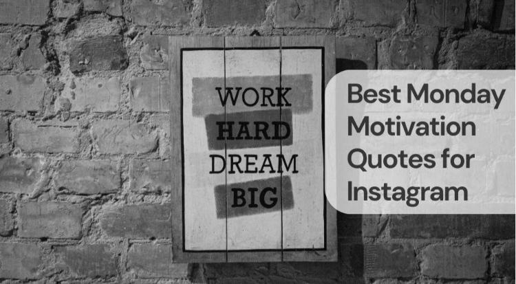 Best monday motivation quotes for instagram