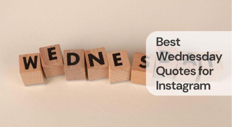 Best wednesday quotes for instagram
