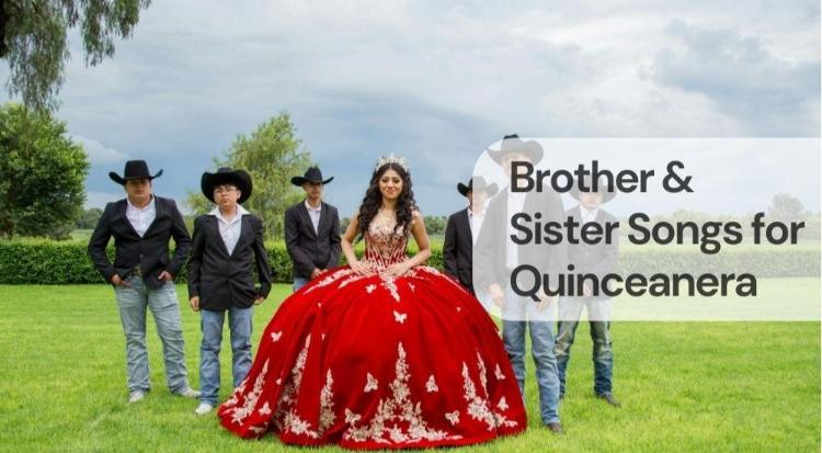 Brother sister songs for quinceanera Brother & sister songs for quinceanera