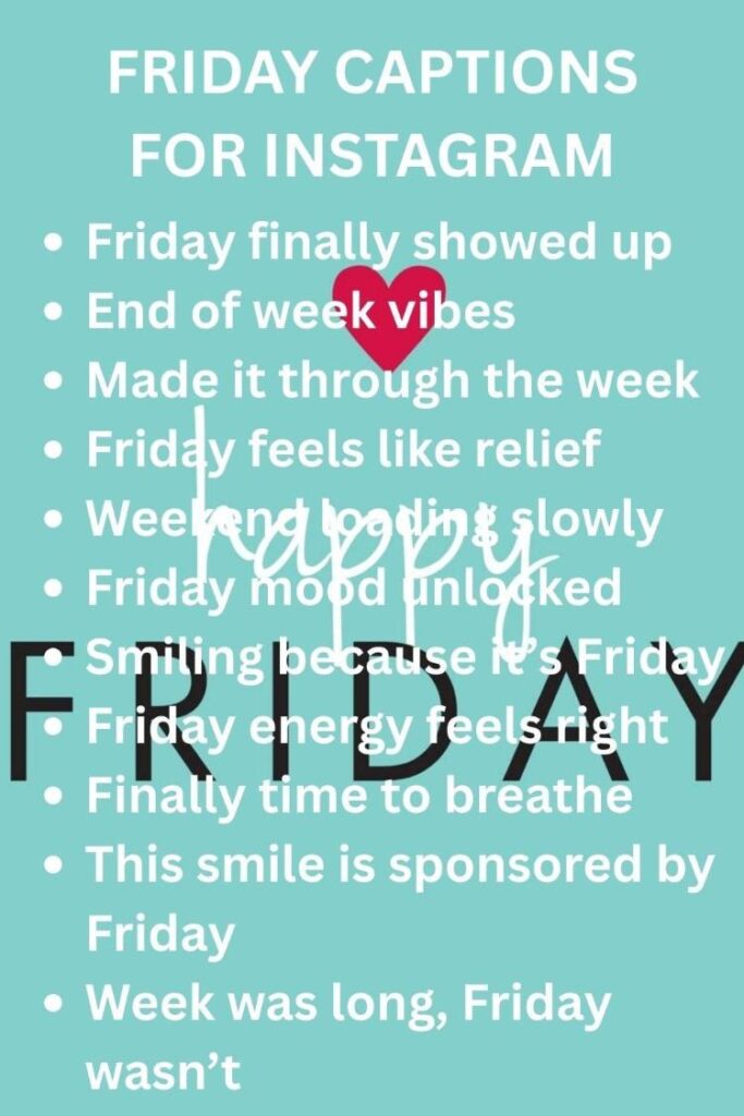 Captions for friday