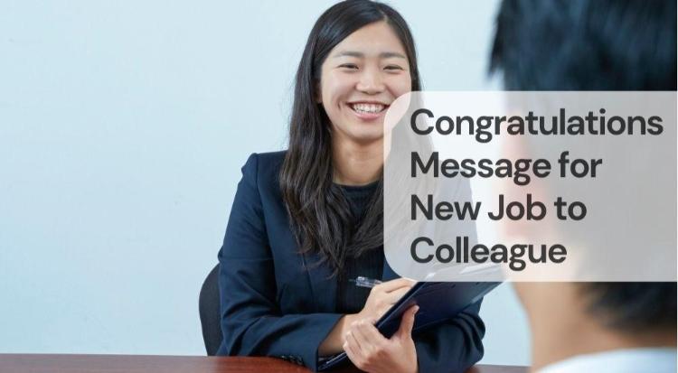 Congratulations message for new job to colleague Congratulations message for new job to colleague