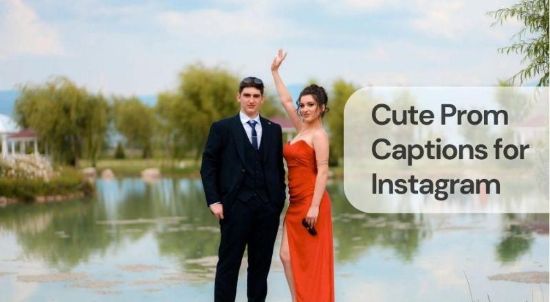 Cute prom captions for instagram Cute prom captions for instagram