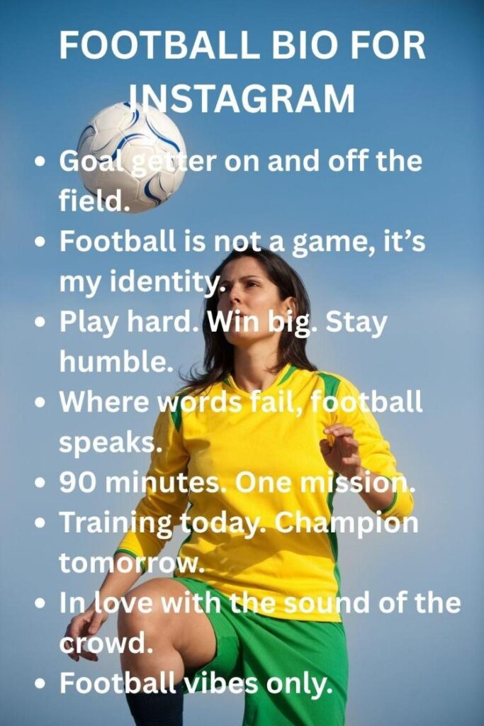 Football bio ideas for instagram Football bio ideas for instagram
