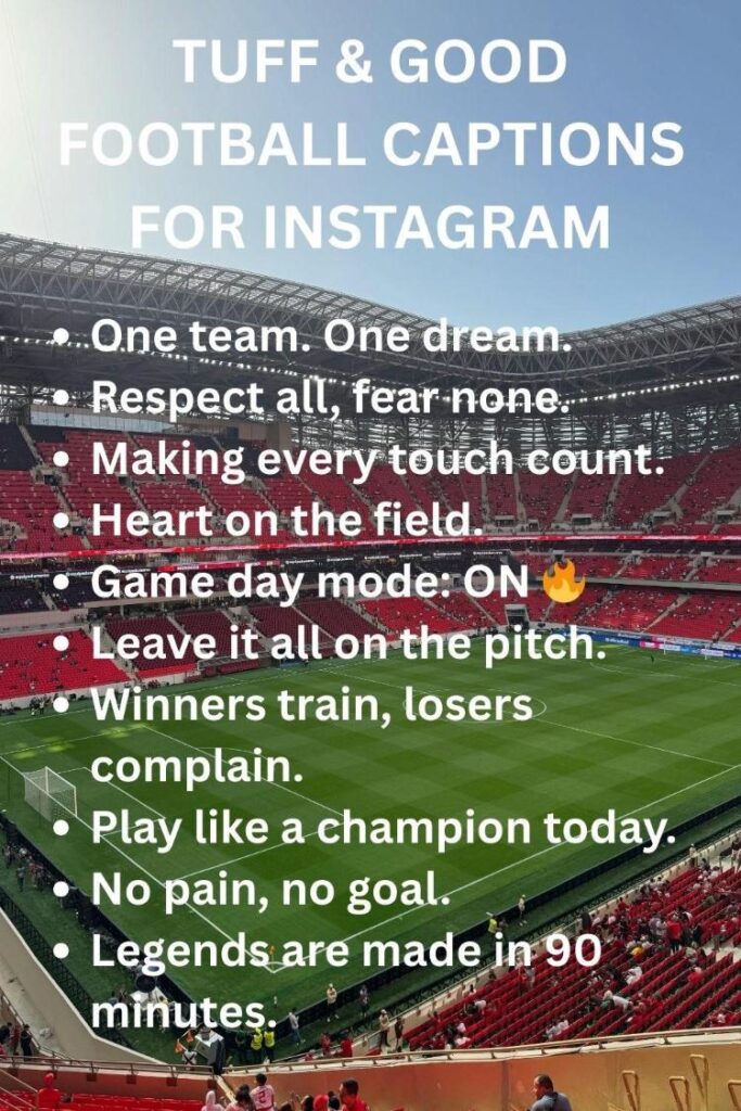 Football captions for ig Football captions for ig