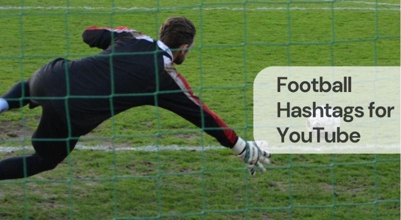 Football hashtags for youtube