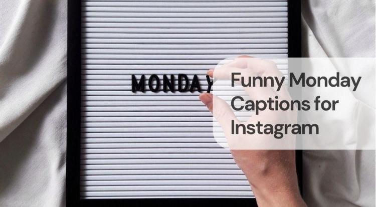 Funny monday captions for instagram