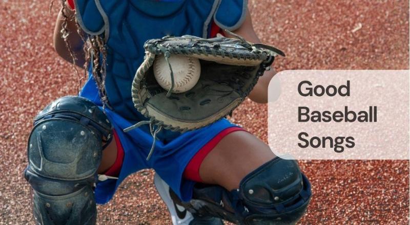 Good baseball songs
