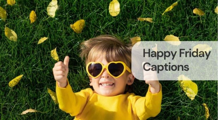 Happy friday captions