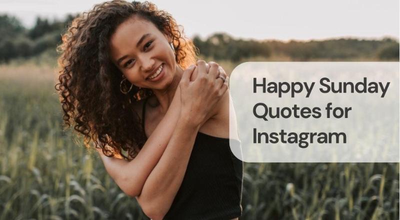Happy sunday quotes for instagram