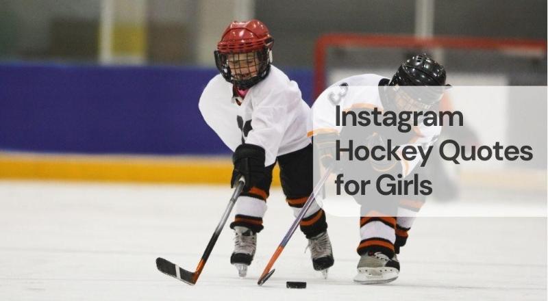 Instagram hockey quotes for girls