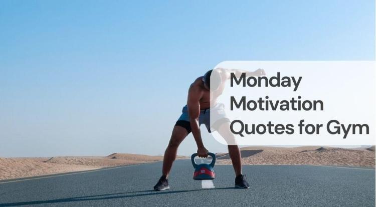 Monday motivation quotes for gym