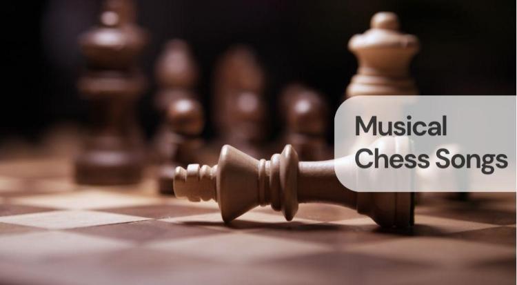 Musical chess songs Musical chess songs