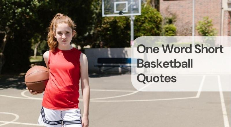One word short basketball quotes 1 One word short basketball quotes
