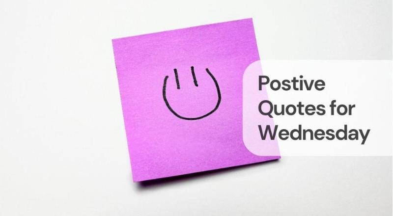Positive quotes for wednesday