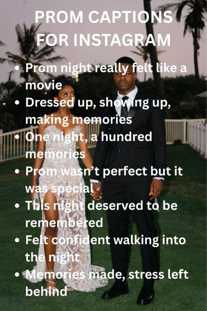 Prom captions for instagram Prom captions for instagram