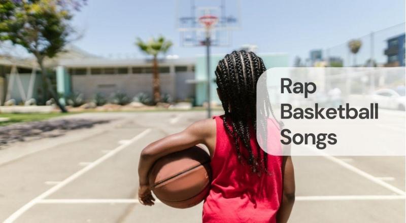 Rap basketball songs Rap basketball songs