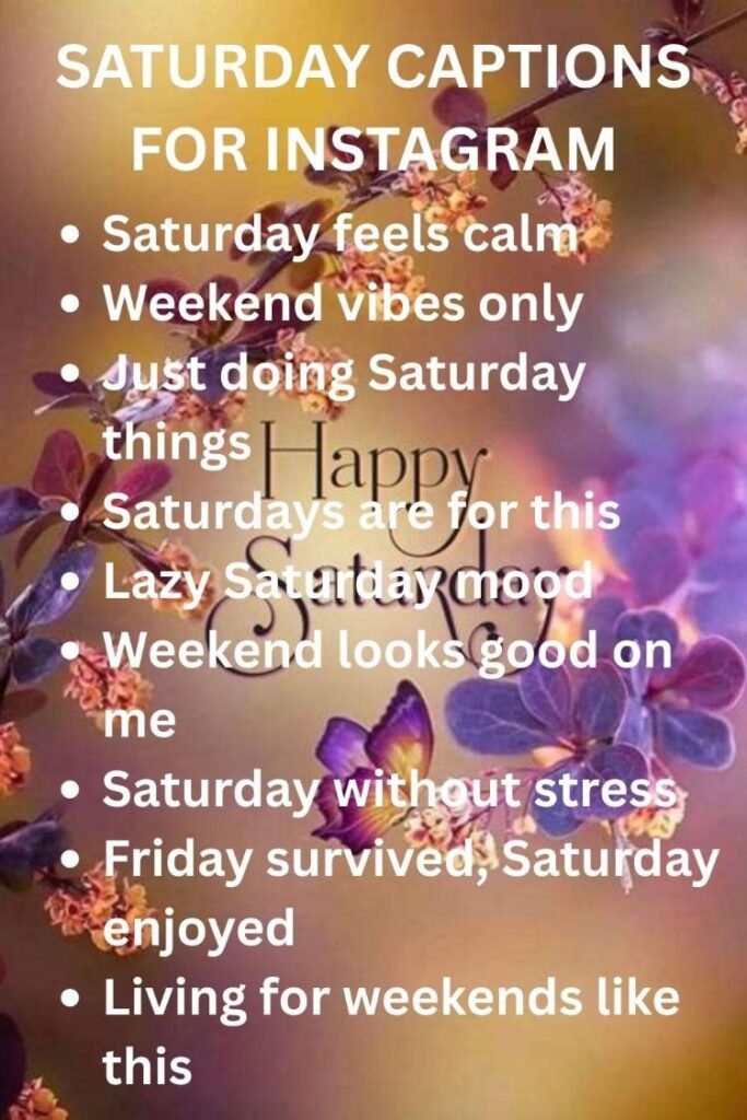 Saturday captions for instagram