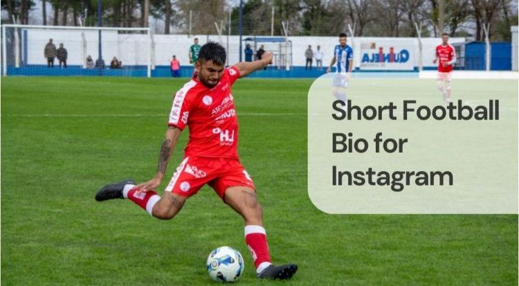 Short football bio for instagram Short football bio for instagram