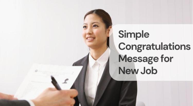 Simple congratulations message for new job Simple congratulations message for new job