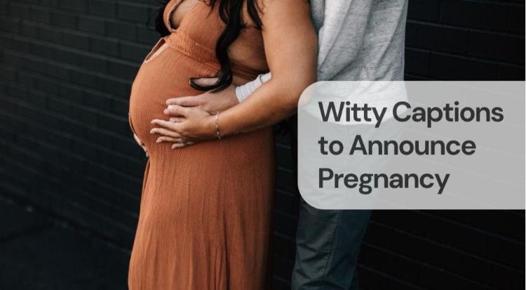 Witty captions to announce pregnancy