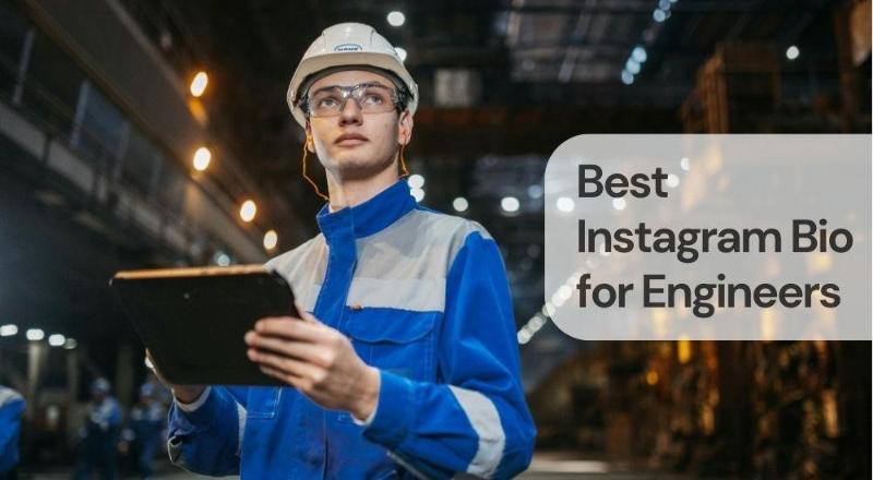 Best instagram bio for engineers