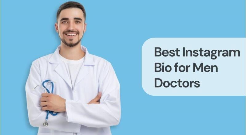 Best instagram bio for men doctors