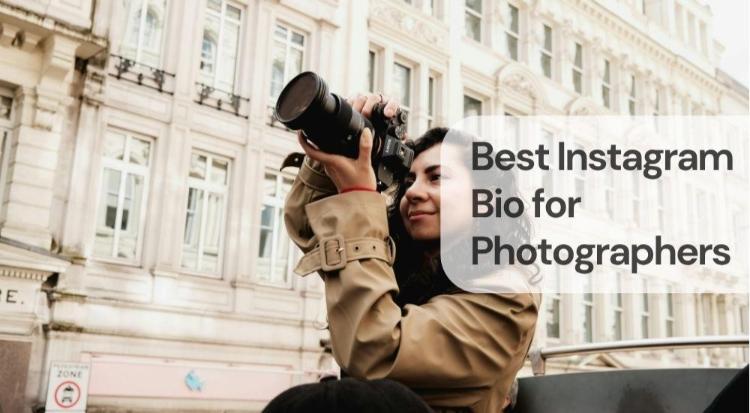 Best instagram bio for photographers