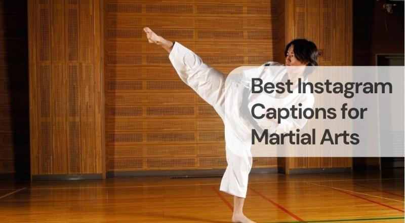 Best instagram captions for martial arts Best instagram captions for martial arts