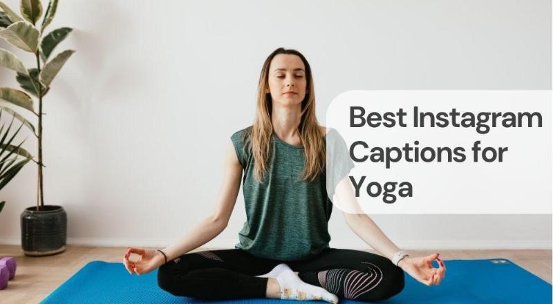 Best instagram captions for yoga