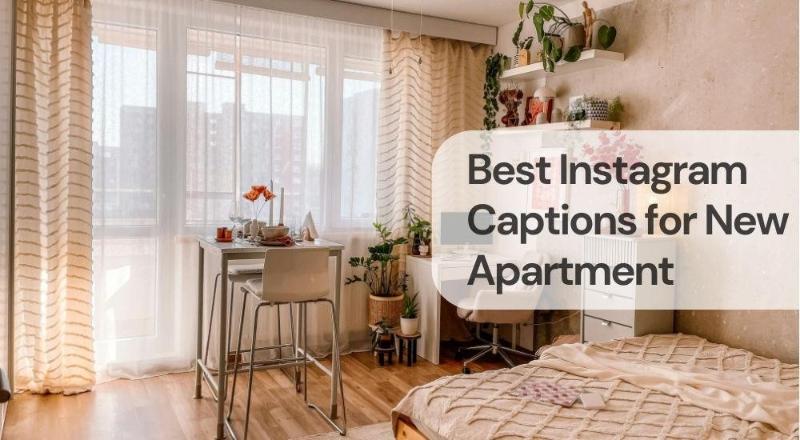 Best instagram captions for a new apartment
