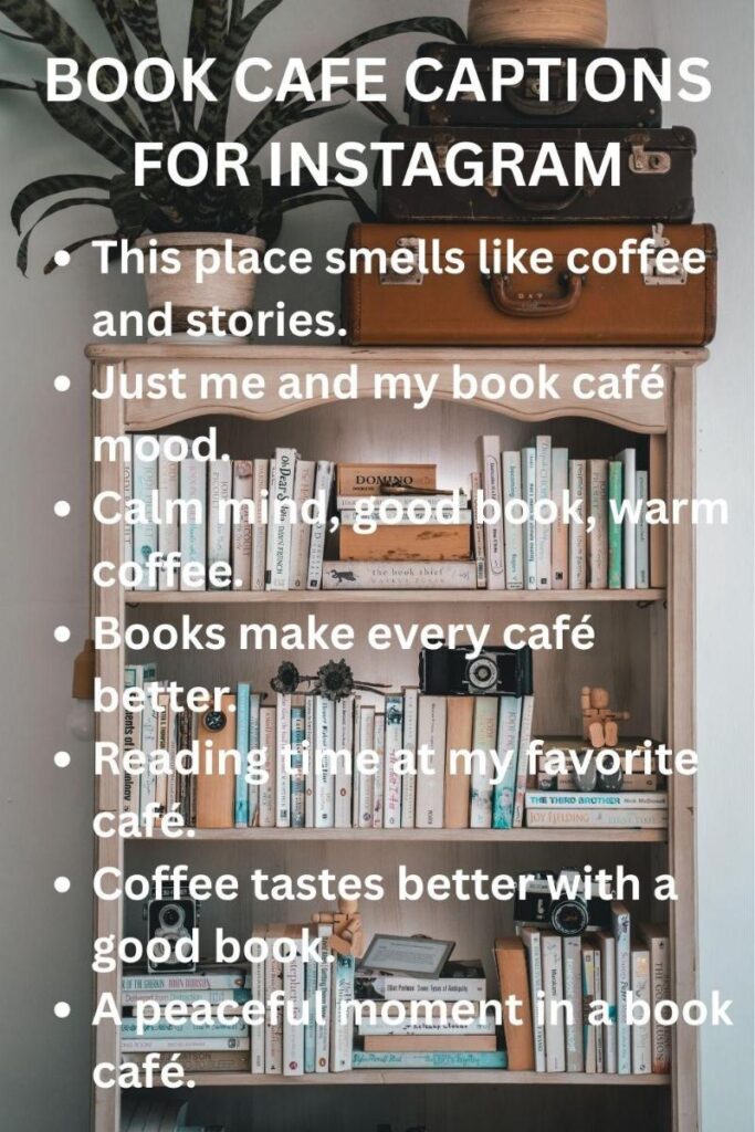 Book cafe ig captions