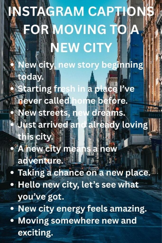 Captions for moving to a new city